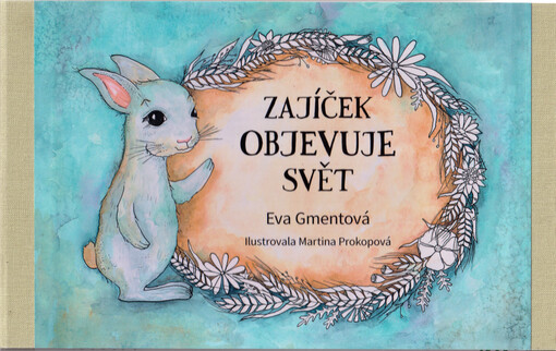 Zajíček objevuje svět