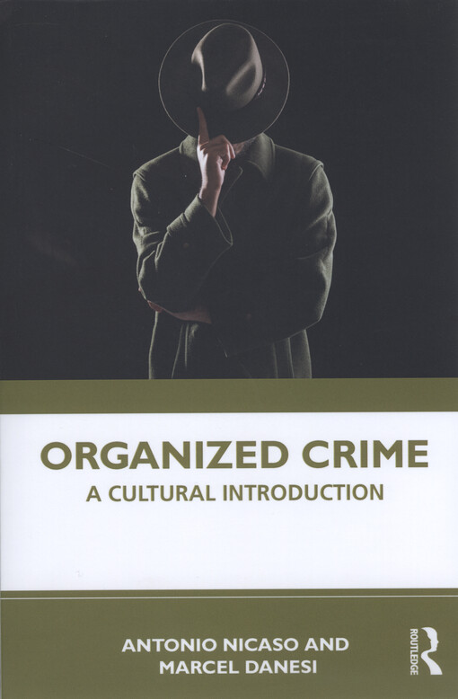 Organized crime : a cultural introduction