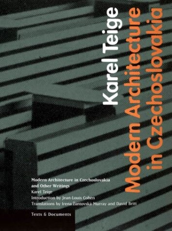 Modern architecture in Czechoslovakia : and other writings