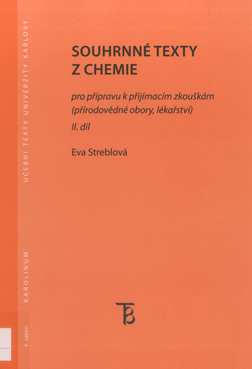 Souhrnné texty z chemie :pro přípravu k přijímacím zkouškám (přírodovědné obory, lékařství), Díl 2