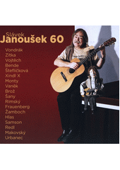 Slávek Janoušek 60 (odkaz v elektronickém katalogu)