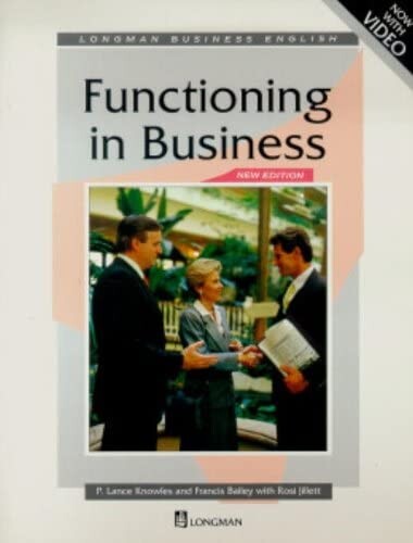 Functioning in Business (Longman business English)