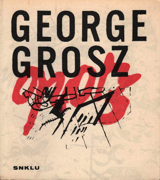 George Grosz : [kresby]