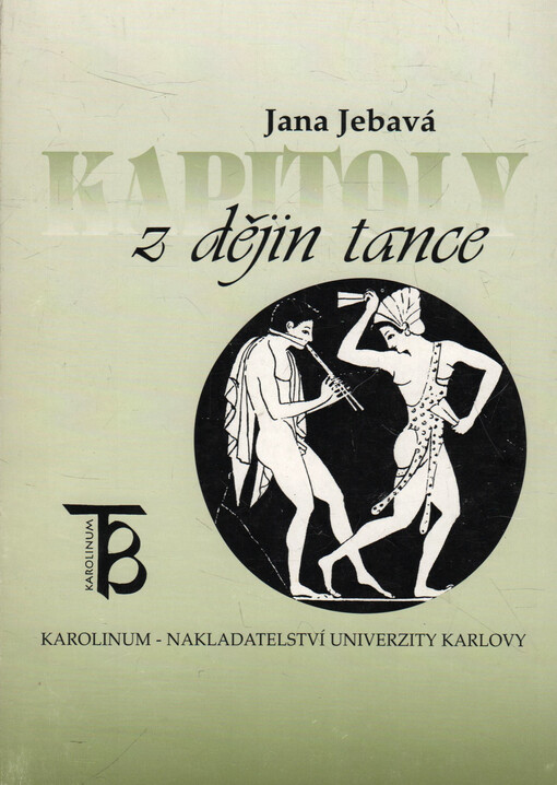 Kapitoly z dějin tance a možnosti terapie