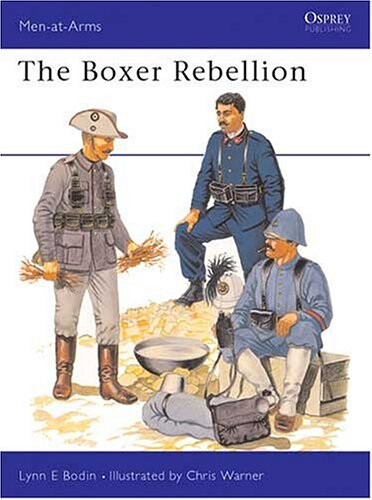 The Boxer Rebellion (Men-at-Arms)