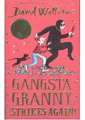 Gangsta granny strikes again!  (odkaz v elektronickém katalogu)