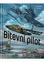 Bitevní pilot  (odkaz v elektronickém katalogu)