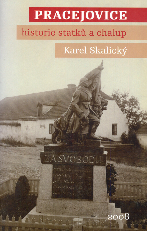 Pracejovice : historie statků a chalup