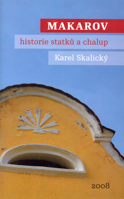 Makarov : historie statků a chalup