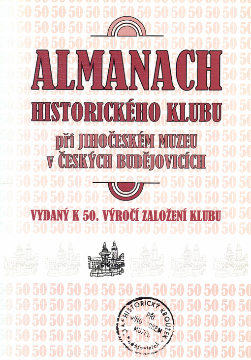 Almanach Historického klubu při Jihočeském muzeu v Českých Budějovicích