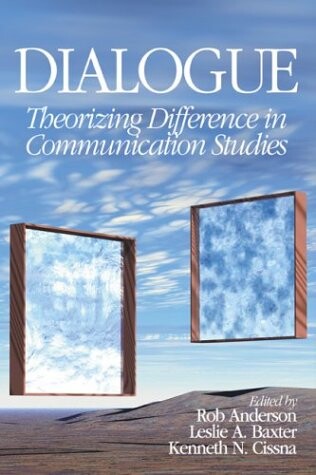 Dialogue: Theorizing Difference in Communication Studies