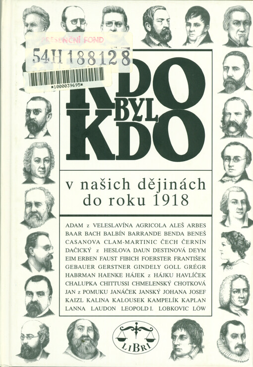 Kdo byl kdo v našich dějinách do roku 1918