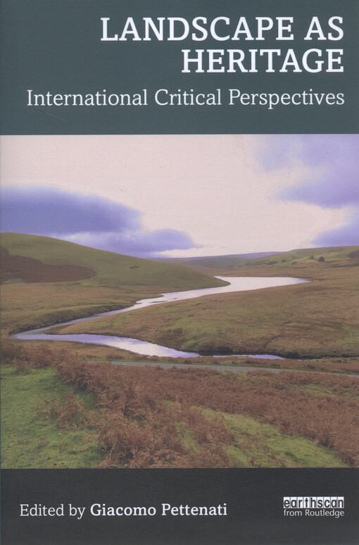 Landscape as heritage : international critical perspectives