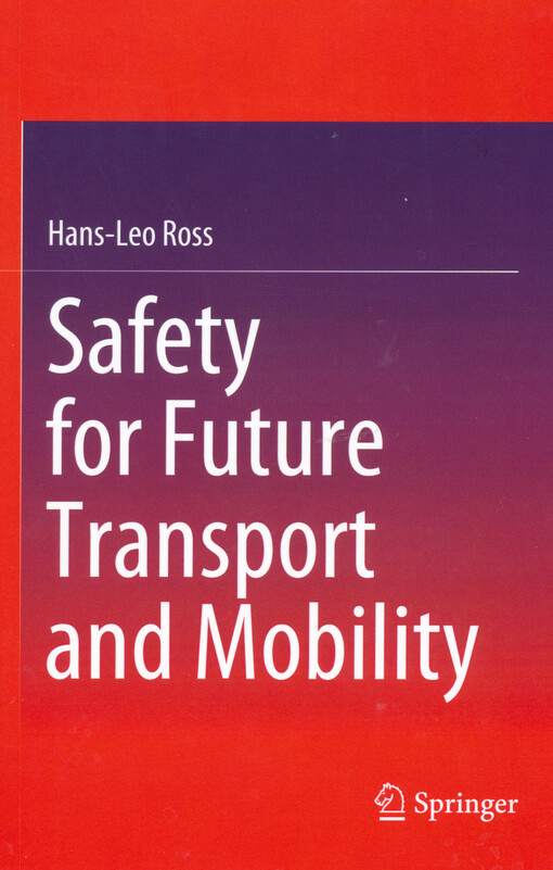 Safety for future transport and mobility