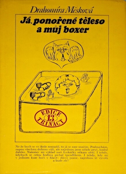 Já, ponořené těleso a můj boxer