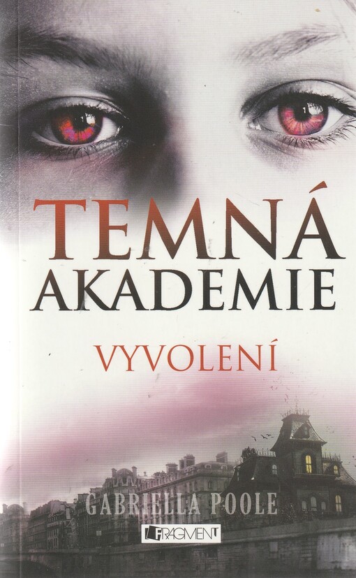 Temná akademie. Vyvolení