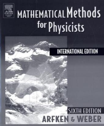 Mathematical Methods For Physicists International Student Edition, Sixth Edition