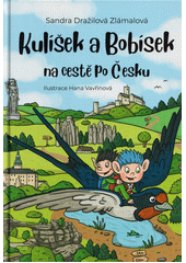 Kulíšek a Bobísek na cestě po Česku  (odkaz v elektronickém katalogu)