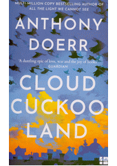 Cloud cuckoo land  (odkaz v elektronickém katalogu)