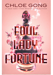 Foul lady fortune  (odkaz v elektronickém katalogu)