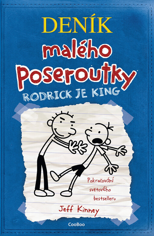 Deník malého poseroutky. Rodrick je king