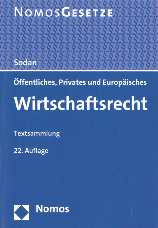 Öffentliches, Privates und Europäisches Wirtschaftsrecht : Stand: 1. August 2022