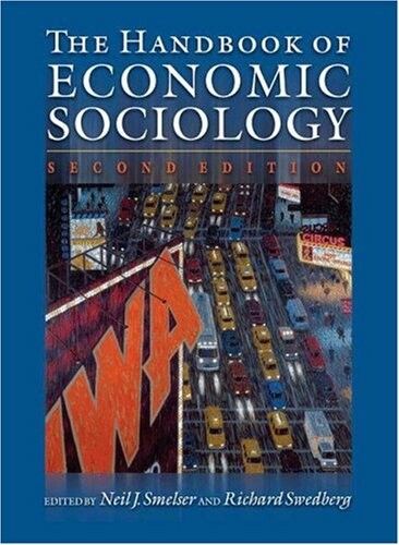 The Handbook of Economic Sociology, Second Edition