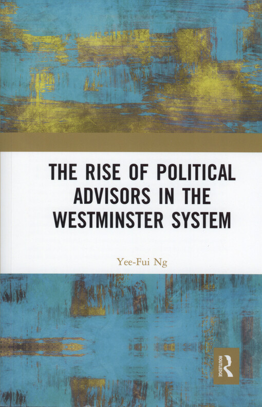The rise of political advisors in the Westminster system