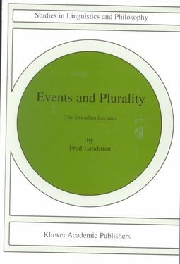 Events and Plurality: The Jerusalem Lectures (Studies in Linguistics and Philosophy)