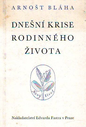 Dnešní krise rodinného života