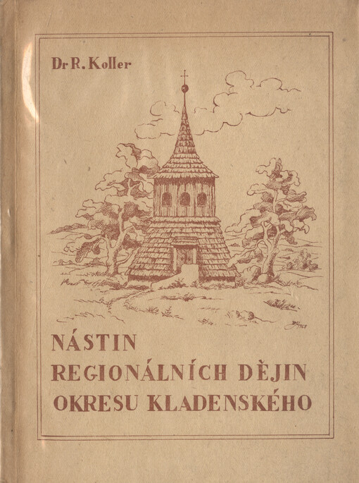 Nástin regionálních dějin okresu kladenského