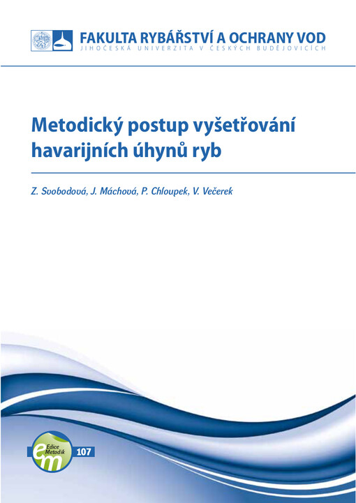 Metodický postup vyšetřování havarijních úhynů ryb
