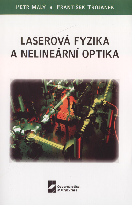 Laserová fyzika a nelineární optika