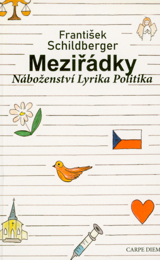 Meziřádky : náboženství, lyrika, politika