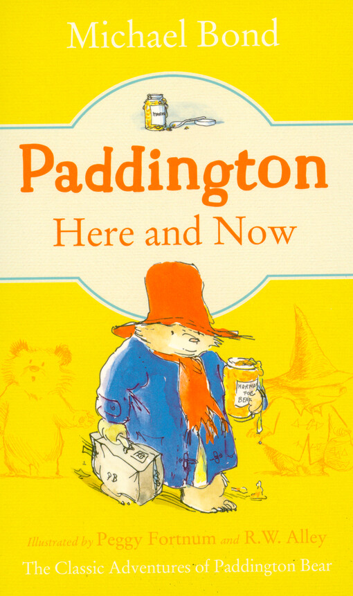 Paddington here and now
