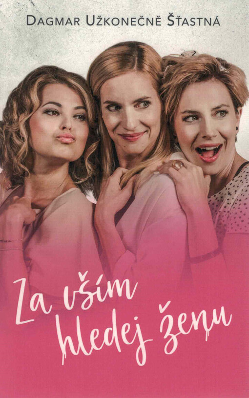 Za vším hledej ženu