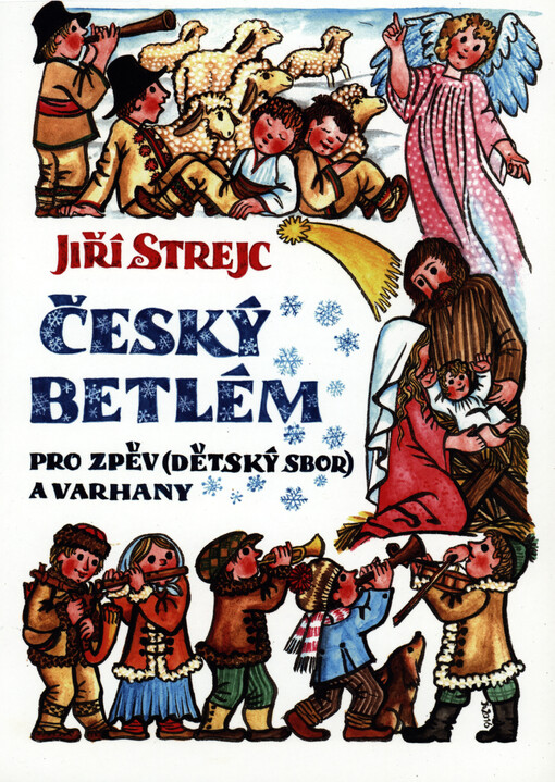 Český betlém : koláž koled pro zpěv (dětský sbor) a varhany