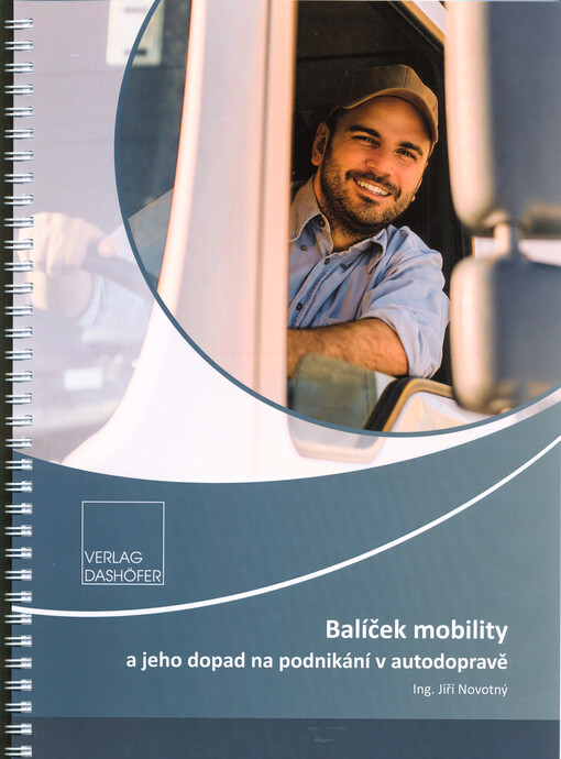 Balíček mobility a jeho dopad na podnikání v autodopravě