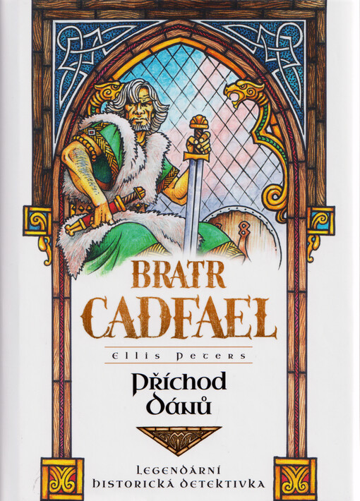Bratr Cadfael. Příchod Dánů