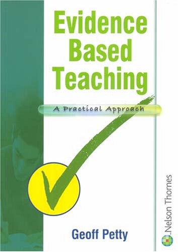 Evidence Based Teaching: A Practical Approach
