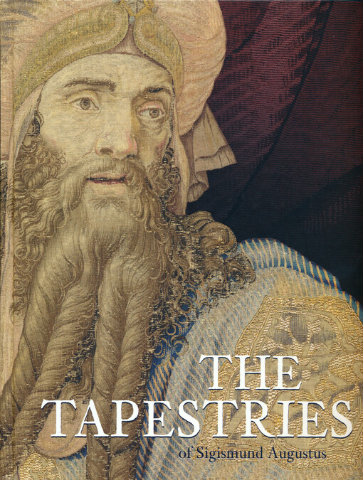 The tapestries of Sigismund Augustus