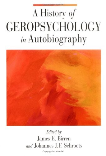 A History of Geropsychology in Autobiography