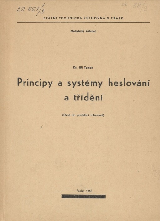 Principy a systémy heslování a třídění : Úvod do pořádání informací