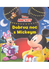 Dobrou noc s Mickeym  (odkaz v elektronickém katalogu)