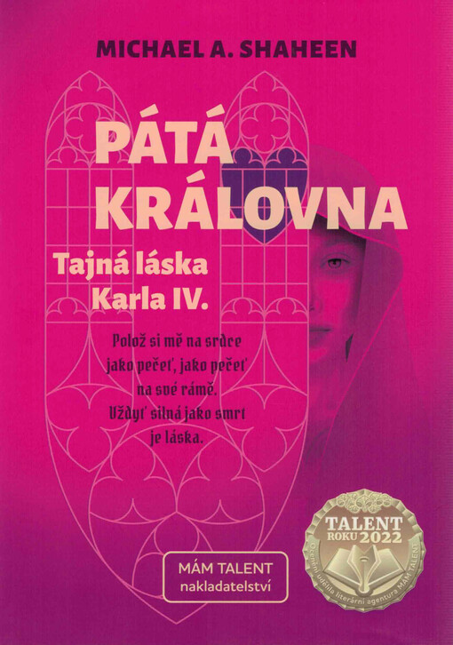 Pátá královna : tajná láska Karla IV.