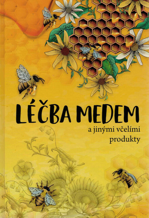 Léčba medem a jinými včelími produkty