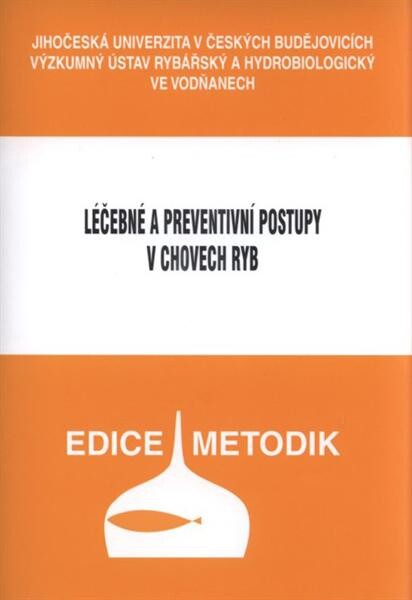 Léčebné a preventivní postupy v chovech ryb