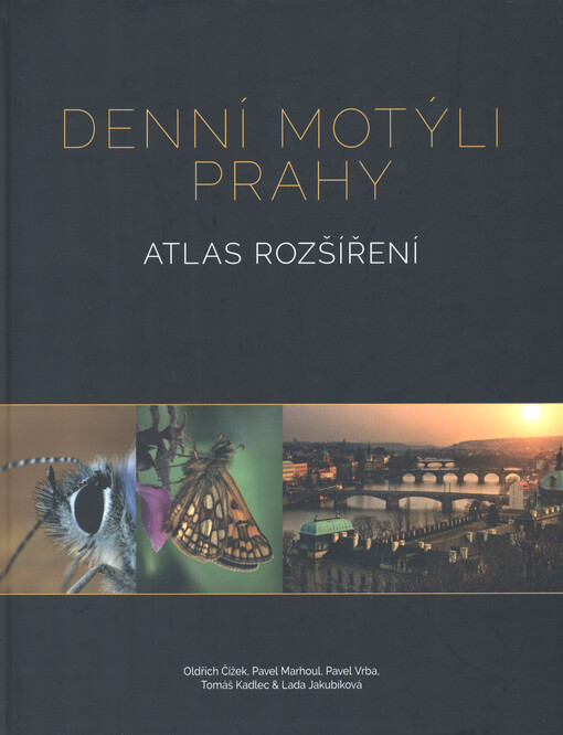 Denní motýli Prahy : atlas rozšíření