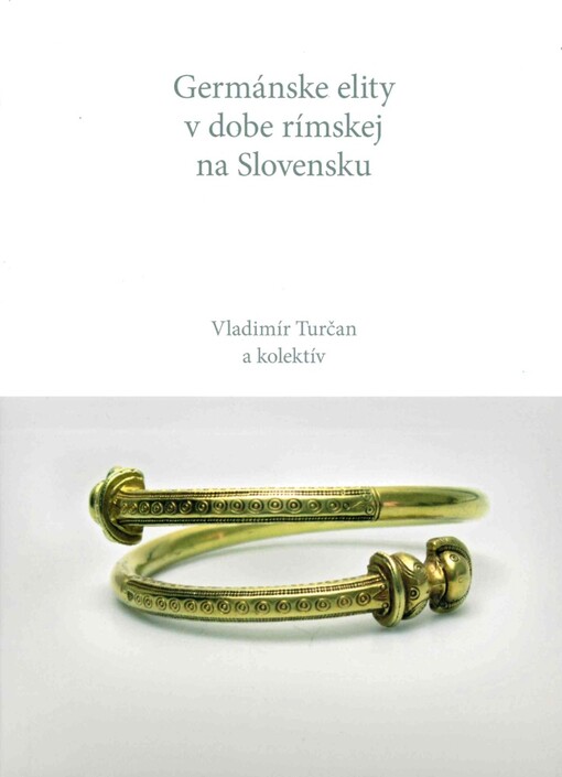 Germánske elity v dobe rímskej na Slovensku