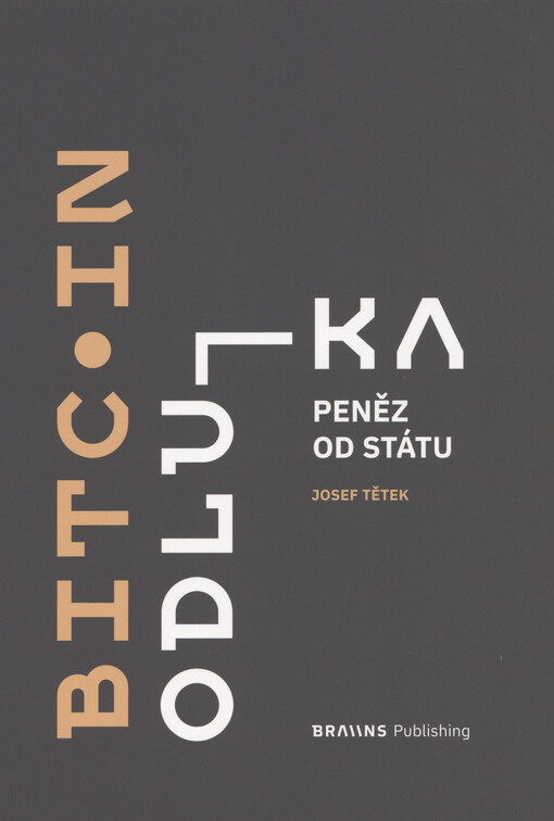 Bitcoin: odluka peněz od státu